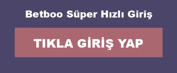 Betboo Süper Hızlı Giriş infografik