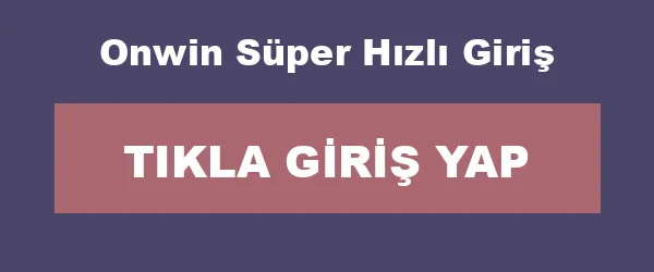 Onwin Süper Hızlı Giriş infografik